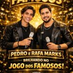 Do palco ao Jogo dos Famosos: Pedro e Rafa Marks ampliam visibilidade no Brasil